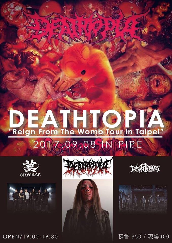 9/8 Deathtopia”Reign from the womb tour in taipei”@PIPE