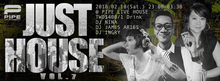 2 月 10日 JUST HOUSE Vol.&nbsp;7
