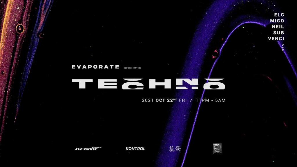 10/22 EVAPORATE: TECHNO