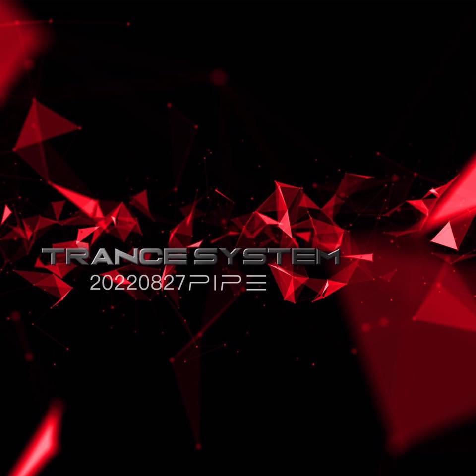 8/27 TRANCE SYSTEM&nbsp;XIV