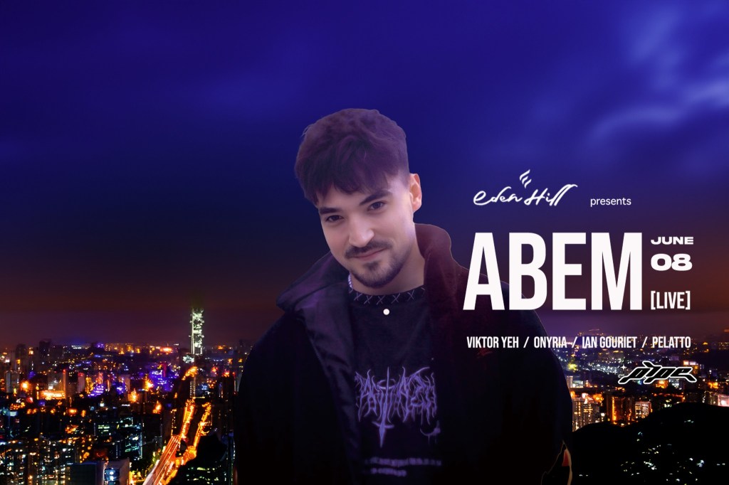 6/8 EDEN HILL presents ― ABEM [LIVE]&nbsp;[FR]
