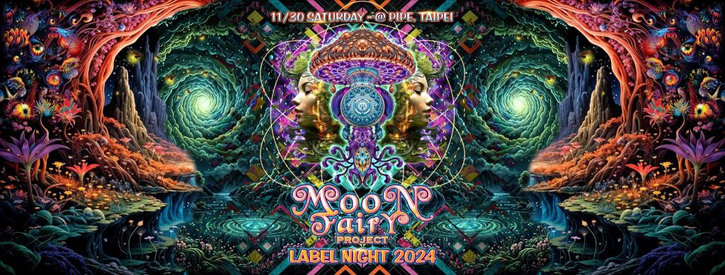11/30 Moon Fairy Project – Label Night&nbsp;2024